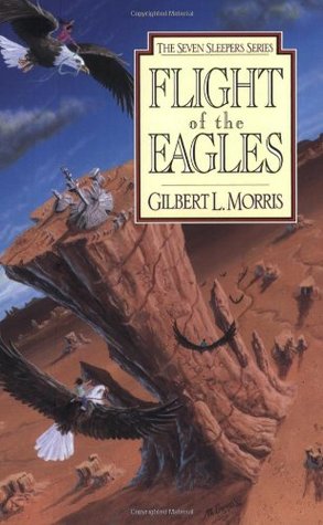 Flight of the Eagles (The Seven Sleepers, #1)