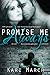 Promise Me Always (Always, #1)