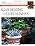 Gardening in Containers: Creative Ideas from America's Best Gardeners (Fine Gardening Design Guides)