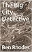 The Big City Detective: Shoulder Series Vol 2