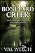 Boneyard Creek (A Pine Ridge, Arizona Mystery #2)