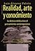 Realidad, arte y conocimiento: La deriva estética tras el pensamiento contemporáneo