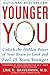 Younger You by Eric R. Braverman