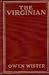 The Virginian: A Horseman of the Plains