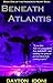 Beneath Atlantis (Hiddenite...