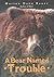 A Bear Named Trouble: A Gripping True Story for Children (Ages 10-12) About a Boy, a Bear, and Choices at the Anchorage Zoo