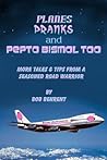 Planes, Pranks & ...