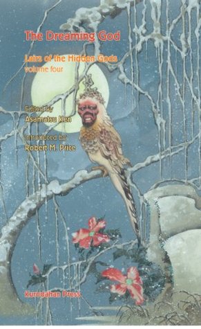 The Dreaming God (Lairs of the Hidden Gods, #4)