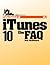Take Control of iTunes 10: The FAQ: The FAQ