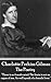 The Poetry Of Charlotte Perkins Gilman: “There is no female mind. The brain is not an organ of sex. As well speak of a female liver.”