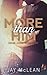 More Than Him (More, #3)
