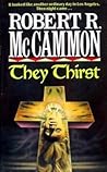 They Thirst by Robert McCammon