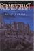Gormenghast by Mervyn Peake Gormenghast by Mervyn Peake