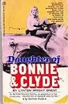 Daughter of Bonnie & Clyde by Lynton Wright Brent