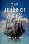 The Judge of Ages (Count to the Eschaton Sequence, #3) Book cover for The Judge of Ages (Count to the Eschaton Sequence, #3)
