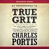 True Grit by Charles Portis