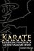 Karate: The Guiding Principles of Gichin Funakoshi sensei