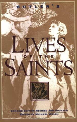 Butler's Lives of the Saints: Concise Edition, Revised and Updated (Paperback)