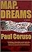 Map of Dreams by Paul Coruso