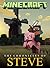 Minecraft: The Chronicles of Steve (Chronicles of Herobrine Book 2)