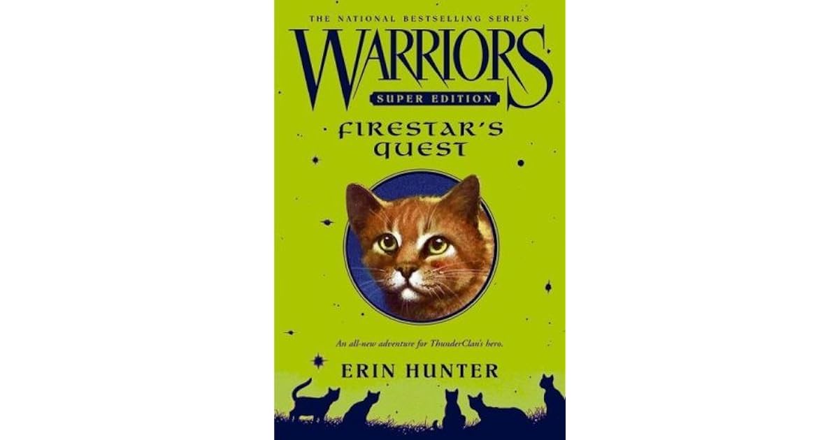 Firestar's Quest (Warriors Super Edition, 1) by Erin Hunter