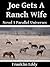 Joe Gets a Ranch Wife (Parallel Universes Book 5)