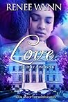 Love is Only a Whisper (Whisper Series Book 1)