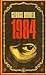 Nineteen Eighty Four by George Orwell