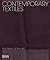 Contemporary Textiles: The Fabric of Fine Art