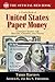 A Guide Book of United States Paper Money by Arthur L. Friedberg A Guide Book of United States Paper Money by Arthur L. Friedberg