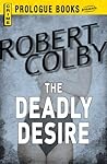 Book cover for The Deadly Desire (Prologue Books)
