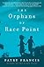 The Orphans of Race Point by Patry Francis