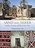 Sand and Silver: Jewellery, Costume, and Life in the Oasis of Siwa