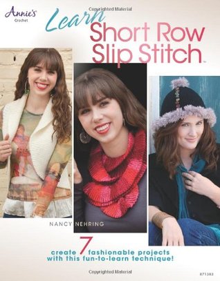 Learn Short Row Slip Stitch (Paperback)