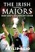 The Irish Majors: The Story...