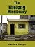 The Lifelong Missionary