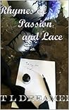 Rhymes of Passion and Lace