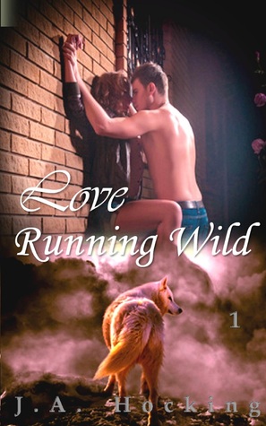 Love Running Wild 1 (Love Running Wild, #1)