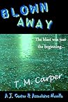 Blown Away (J. Carter & Associates Novella, #2)