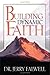 Building Dynamic Faith by Jerry Falwell