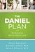 The Daniel Plan: 40 Days to a Healthier Life
