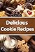 Delicious Cookie Recipes