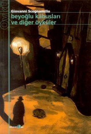 Beyoğlu Kâbusları ve Diğer Öyküler (Paperback)