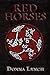 Red Horses by Donna Lynch
