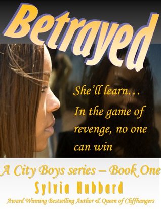Betrayed - Book One-Part One (The City Boys)