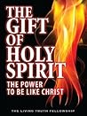The Gift of Holy ...