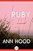 Ruby by Ann Hood