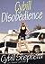 Cybill Disobedience : How I...