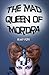The Mad Queen of Mordra