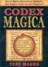 Codex Magica by Texe Marrs